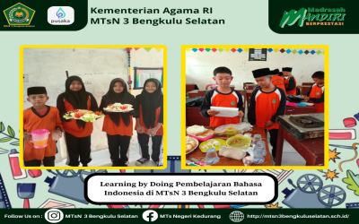Learning By Doing Pembelajaran Bahasa Indonesia di MTsN 3 Bengkulu Selatan